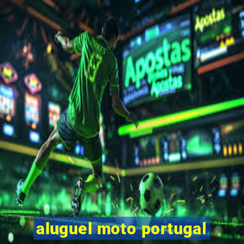 aluguel moto portugal